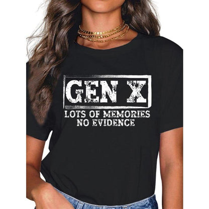[100% Cotton] 100% Cotton Unisex Funny Saying Sarcastic Gen X Lots of Memories No Evidence T-Shirt T-Shirt for Men and Women